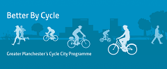 Better By Cycle - Greater Manchester's Cycle City Programme